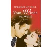 Margaret Mitche Vom Winde verweht: Roman Unvergesslich und unerreicht (Poche)