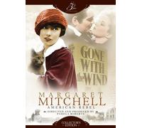 Margaret Mitchell: American Rebel - Collector's Edition