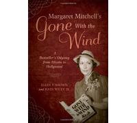 Margaret Mitchell's Gone With The Wind