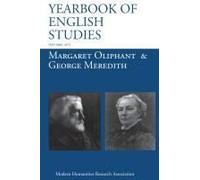 Margaret Oliphant And George Meredith (Yearbook Of English Studies (49) 2019)