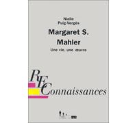 Margaret S. Mahler, une vie