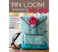Margaret Stump Pin Loom Weaving to Go (Poche)