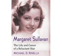 Margaret Sullavan by Michael D. Rinella Michael D. Rinella (Auteur)