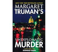 Margaret Truman's Undiplomatic Murder