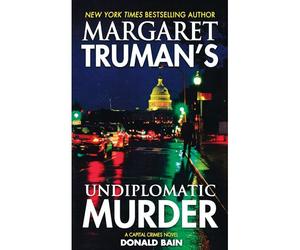 Margaret Truman's Undiplomatic Murder