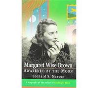 Margaret Wise Brown Leonard S. Marcus (Auteur)