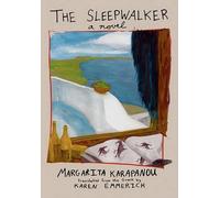Margarita Karapanou The Sleepwalker (Poche)