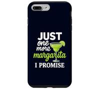 Margarita Tequila Boire drôle Just One More I Promise Coque pour iPhone 7 Plus/8 Plus