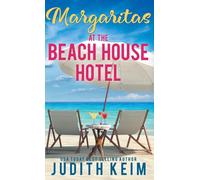 Margaritas At The Beach House Hotel