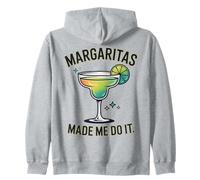 Margaritas Made Me Do It Tequila Boissons à Cocktail Sweat à Capuche
