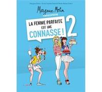 Margaux Motin rencontre la femme parfaite est une connasse 2 " Margaux Motin (Auteur)