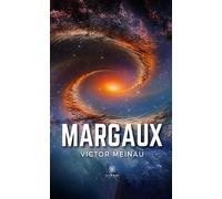 Margaux - Victor Meinau - Le Lys Bleu - broché - Roman