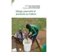Marge pauvreté et jeunesse au Gabon - Roger Nguema-Obame - Publibook - broché - Essai