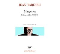 Margeries: Poèmes inédits 1910-1985