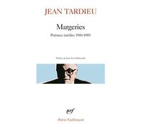 Margeries Poèmes inédits 1910-1985 - Jean Tardieu - Gallimard - Poche - Poésie