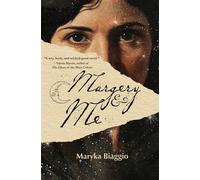 Margery and Me - Maryka Biaggio - Regal House Publishing - ebook (ePub) - Livre