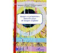 Marges et périphéries dans les pays de langue anglaise - Philippe Laplace - L'harmattan - broché - Etude