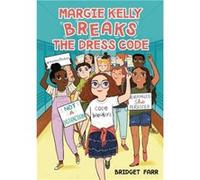 Margie Kelly Breaks the Dress Code - Bridget Farr - Little Brown amp Company - Livre en Anglais - Paperback Bridget FarrBridget Farr (Auteur)