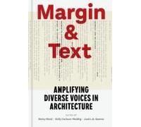 Margin & Text - Amplifying Diverse Voices In Architecture