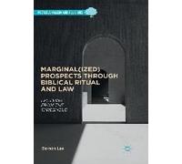 Marginal(Ized) Prospects Through Biblical Ritual And Law