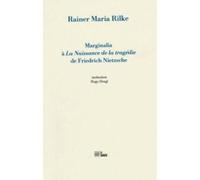 Marginalia à La Naissance de la tragédie de Friedrich Nietzsche