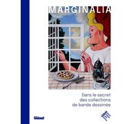 Marginalia – Dans le secret des collections de bande dessinée – Glénat