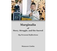 Marginalia of Story, Struggle, and the Sacred: My Personal Reflections