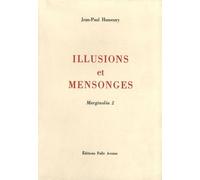 Marginalia - Tome 2, Illusions Et Mensonges