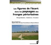 Marginalisations, résistances et innovations dans les franges périurbaines Marginalisation, résistance, innovation - Ségolène Darly - Presses Universitaires Rennes - broché - Essai