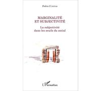 Fedra Cuestas – Marginalité et subjectivité – La subjectivité dans les seuils du social – Broché