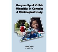 Marginality Of Visible Minorities In Canada