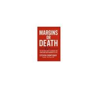 Margins Or Death The No Bullshit Playbook For Surviving And Winning In Cpg