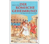 Margit Auer Der römische Geheimbund: Ein Krimi aus dem Alten Rom (Krimi (Poche)