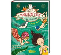 Margit Auer Nina Dulle Die Schule der magischen Tiere 06: Nass und nass (Relié)