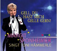 Margit Sponheimer - Gell, du hast Mich gelle gern. Margit Sponheimer singt Toni Hämmerle (enthält Neuaufnahmen) [Import]