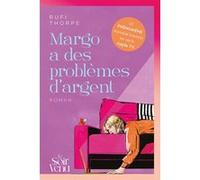 Margo a des problèmes d'argent Rufi Thorpe (Auteur)