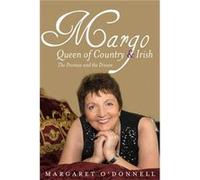 Margo Queen of Country Irish by Margaret ODonnell O,donnell, Margaret (Auteur)