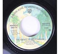Margo Smith - Margo Smith 45 RPM I'm About To Do It Again / Save Your Kisses for Me