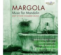 Margola for Mandolin and Other Chamber Music