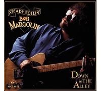 Bob Margolin – Down in the Alley – Import – Alligator