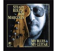 Margolin, Bob - My Blues & My Guitar