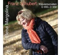 Margolina,Elena - Klaviersonaten d 850 & d 958
