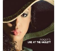 Margot B - En direct du Hazlett Theatre