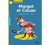 Margot et cacao - Ghislaine Biondi - Milan Eds - broché - Roman cadet dès 6 ans