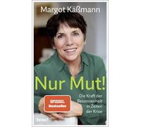 Kabmann, M Nur Mut/ Kraft Der Besonnenheit - (German Import) Book NEUF