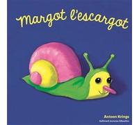 Margot l'escargot Antoon Krings (Auteur)