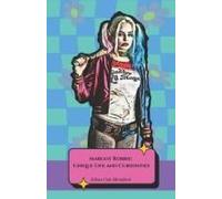 Margot Robbie: Unique Life And Curiosities: The Official Tribute To The Hollywood Star And Modern Icon