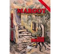 Margot - Une Enquête De Basile Campéador