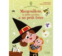 Margouillote, La Petite Sorcière, A Un Petit Frère