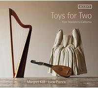 Margret Köll – Toys for Two from Dowland to California – Accent